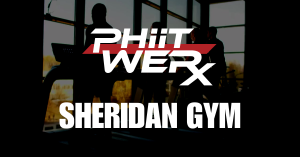 PHiiT WERx Gym Sheridan | Discover Your Ultimate Fitness Destination
